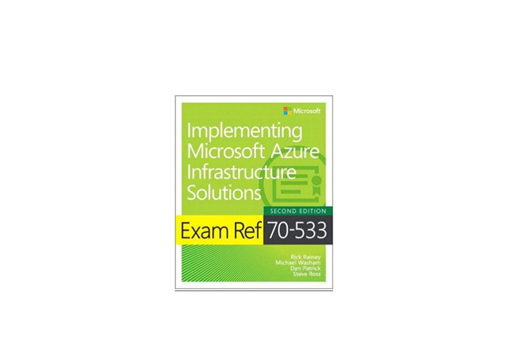 paperback_ library Exam Ref 70 533 Implementing Microsoft Azure Infr…