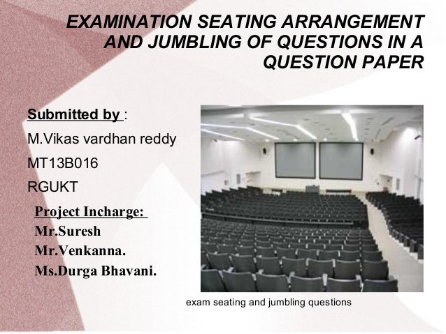 Examination Seating Arrangement Software Examination Seating Arrangement Software