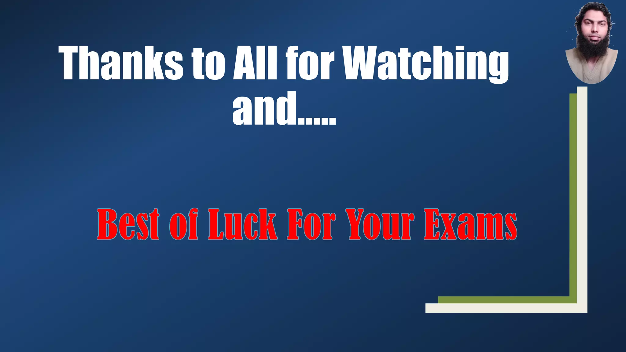 Thanks to All for Watching
and…..
 
