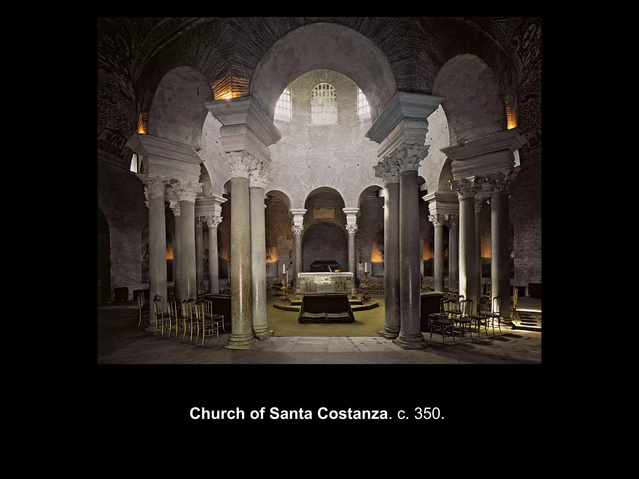 Church of Santa Costanza. c. 350.
 