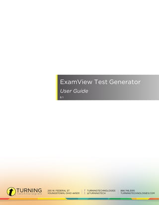 ExamView Test Generator
User Guide
8.1
 