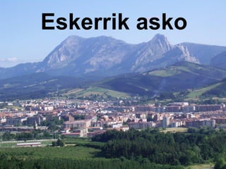 Eskerrik asko
 