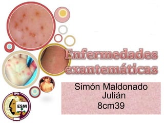 Simón Maldonado
Julián
8cm39
 