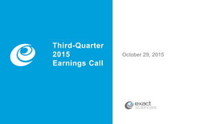 October 29, 2015
Third-Quarter
2015
Earnings Call
 