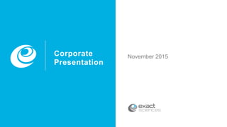 Corporate
Presentation
November 2015
 