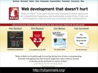 http://rubyonrails.org/
 