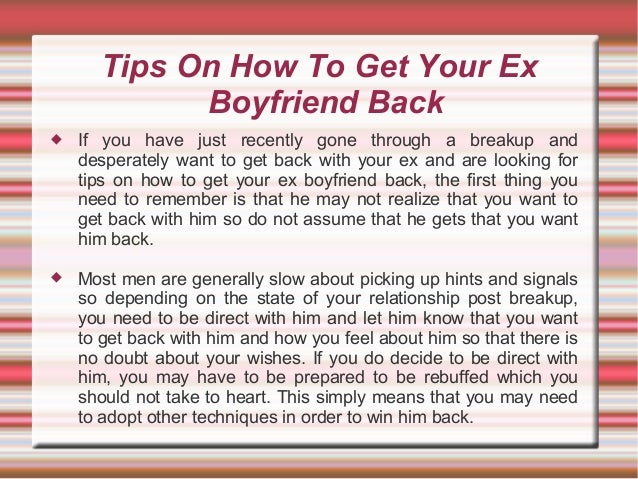 If You Are Looking For Tips On How To Get Your Ex