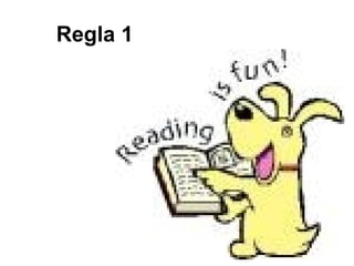 Regla 1 