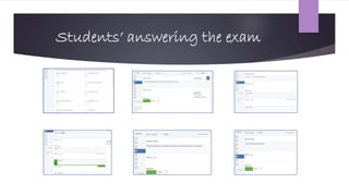 Students’ answering the exam
 