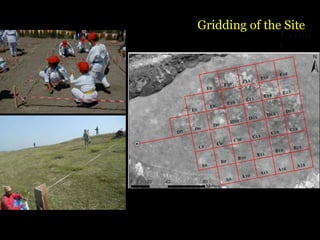 Layou
t
Gridding of the Site
 