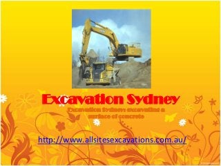 Excavation Sydney
       Excavation Sydney: excavating a
             surface of concrete



http://www.allsitesexcavations.com.au/
 