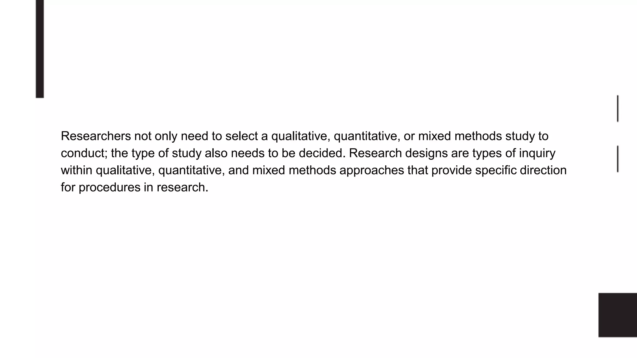 Module 1: The Selection of Research Approaches | PPTX