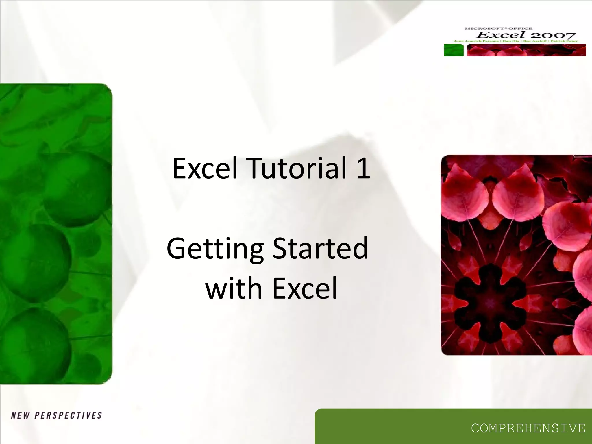 Excel Tutorial 1 Getting Started  with Excel 