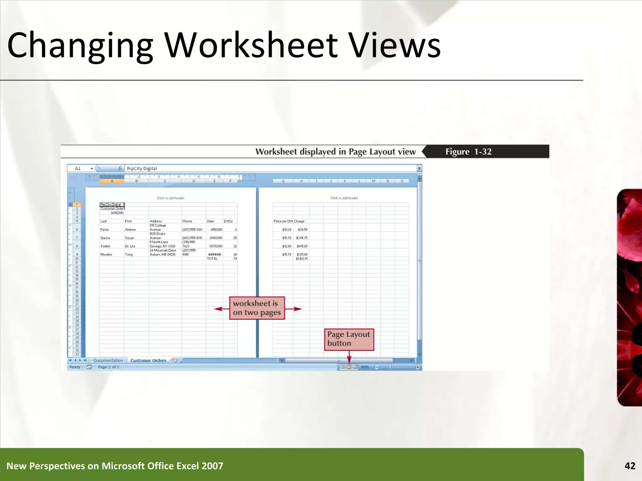 Changing Worksheet Views New Perspectives on Microsoft Office Excel 2007 