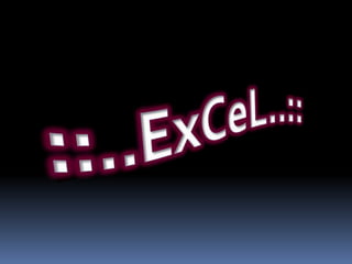 ::..ExCeL..:: 