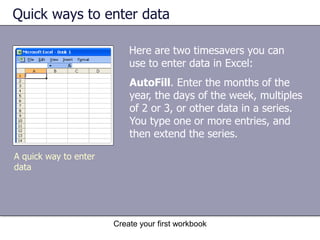Create your first workbookEnter dates and timesIf you need to enter a time, you would type the numbers, a space, and then “a” or “p” — for example, 9:00 p. If you put in just the number, Excel recognizes a time and enters it as AM.Tip: To enter today’s date, press CTRL and the semicolon together. To enter the current time, press CTRL and SHIFT and the semicolon all at once. Text aligned on the left and dates on the right