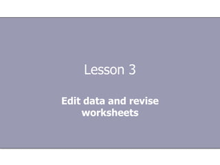 Create your first workbookTest 2, question 1Pressing ENTER moves the selection one cell to the right. (Pick one answer.)True.False.