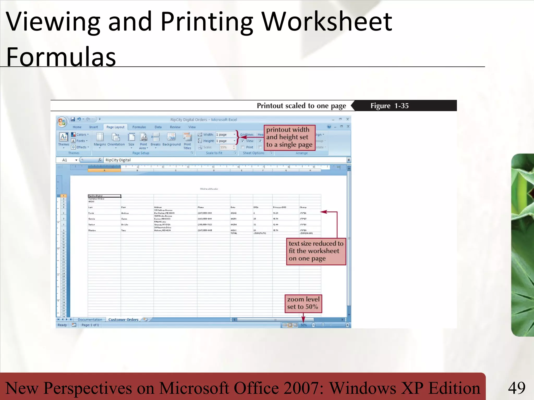 New Perspectives on Microsoft Office 2007: Windows XP Edition 49
XP
Viewing and Printing Worksheet
Formulas
 