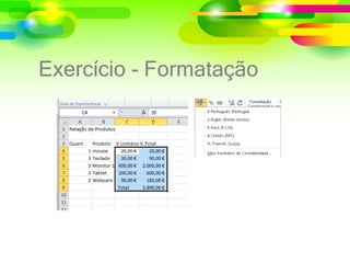 Exercício - Formatação
 