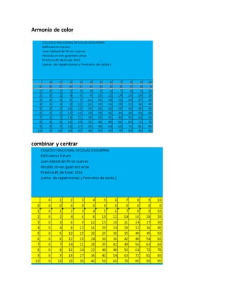 Armonía de color
combinar y centrar
 