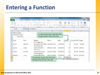 XPXPXPEntering a Function
New Perspectives on Microsoft Office 2010 32
 
