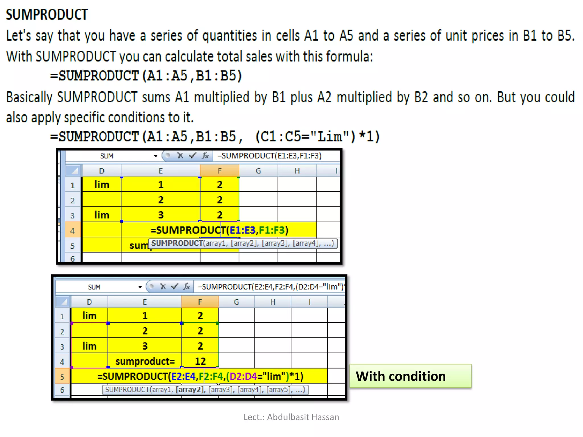 With condition
Lect.: Abdulbasit Hassan
 