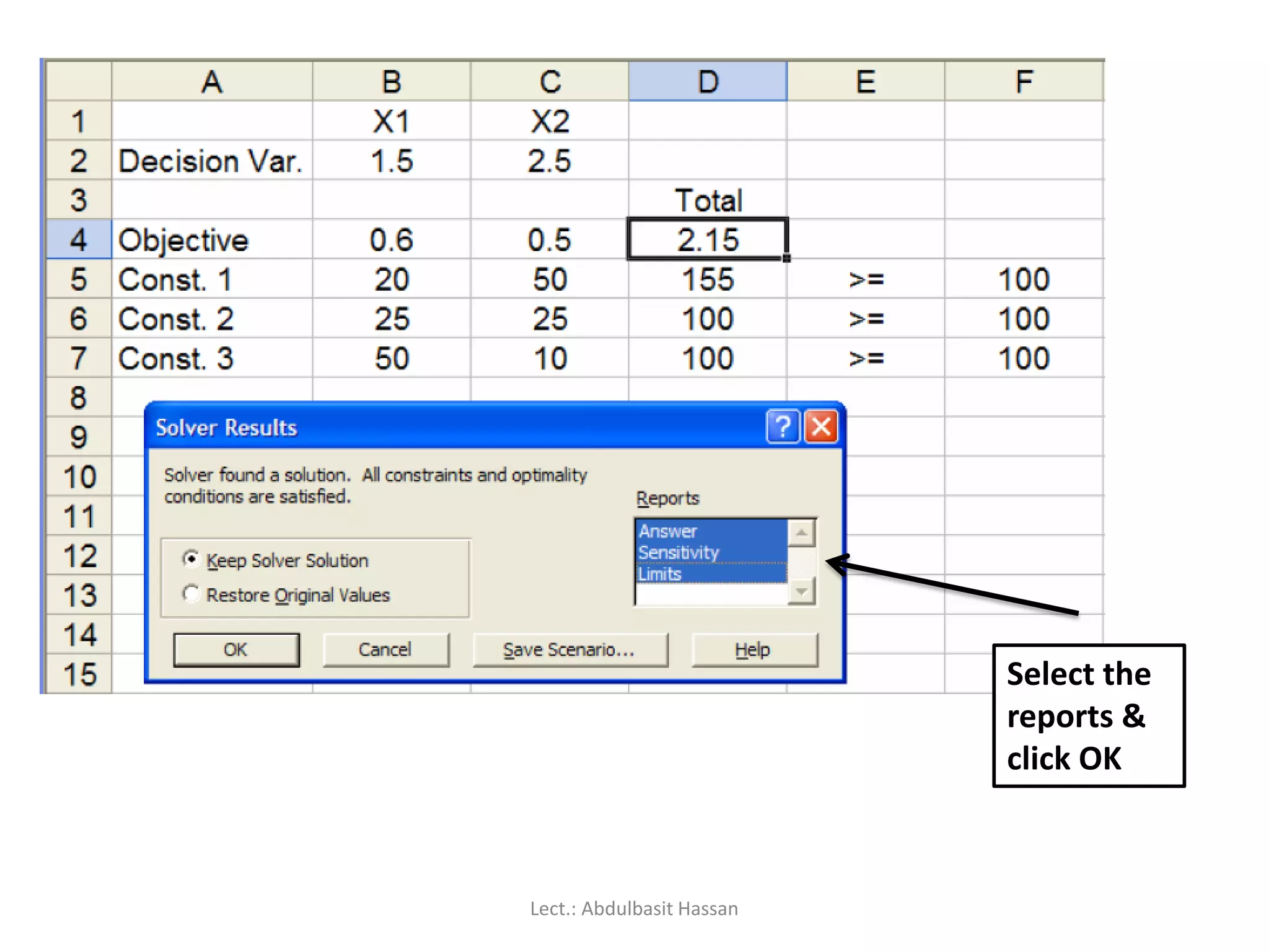 Select the
reports &
click OK
Lect.: Abdulbasit Hassan
 