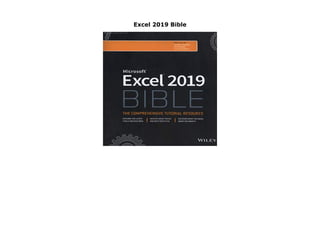 Excel 2019 Bible
Excel 2019 Bible
 
