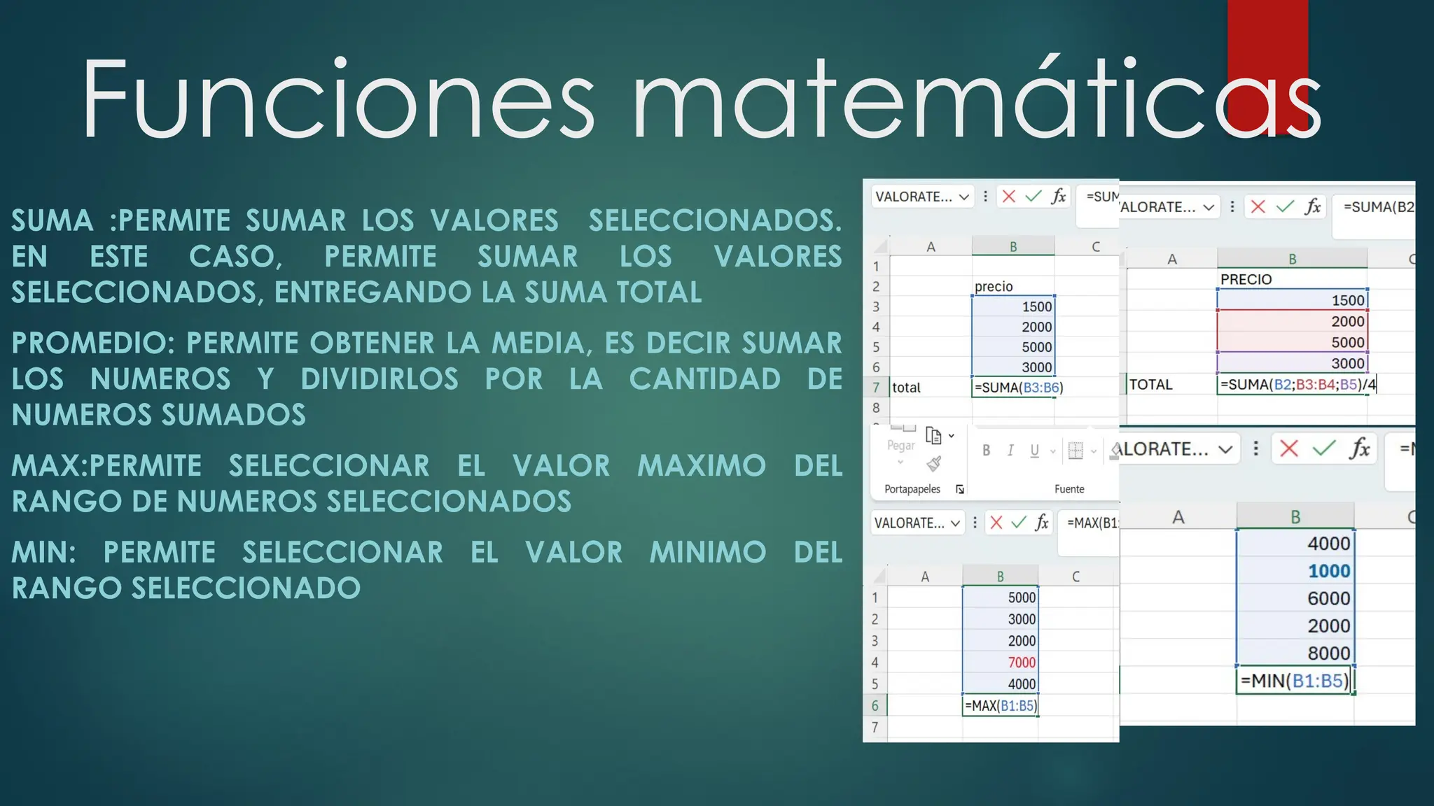 Funciones matemáticas
SUMA :PERMITE SUMAR LOS VALORES SELECCIONADOS.
EN ESTE CASO, PERMITE SUMAR LOS VALORES
SELECCIONADOS, ENTREGANDO LA SUMA TOTAL
PROMEDIO: PERMITE OBTENER LA MEDIA, ES DECIR SUMAR
LOS NUMEROS Y DIVIDIRLOS POR LA CANTIDAD DE
NUMEROS SUMADOS
MAX:PERMITE SELECCIONAR EL VALOR MAXIMO DEL
RANGO DE NUMEROS SELECCIONADOS
MIN: PERMITE SELECCIONAR EL VALOR MINIMO DEL
RANGO SELECCIONADO
 