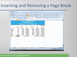 Inserting and Removing a Page Break© OpenCastLabs Consulting. www.opencast-labs.com