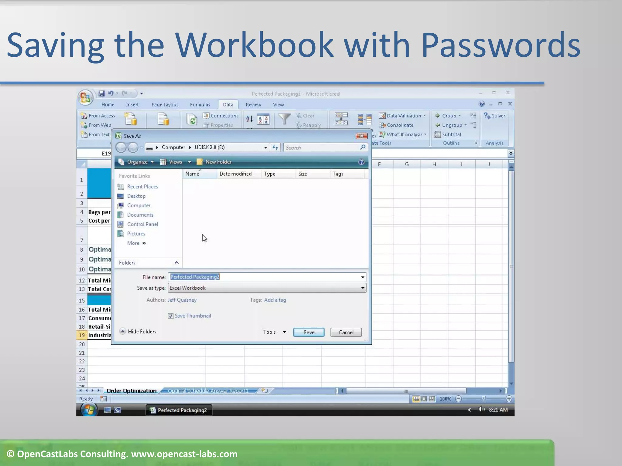 Saving the Workbook with Passwords© OpenCastLabs Consulting. www.opencast-labs.com