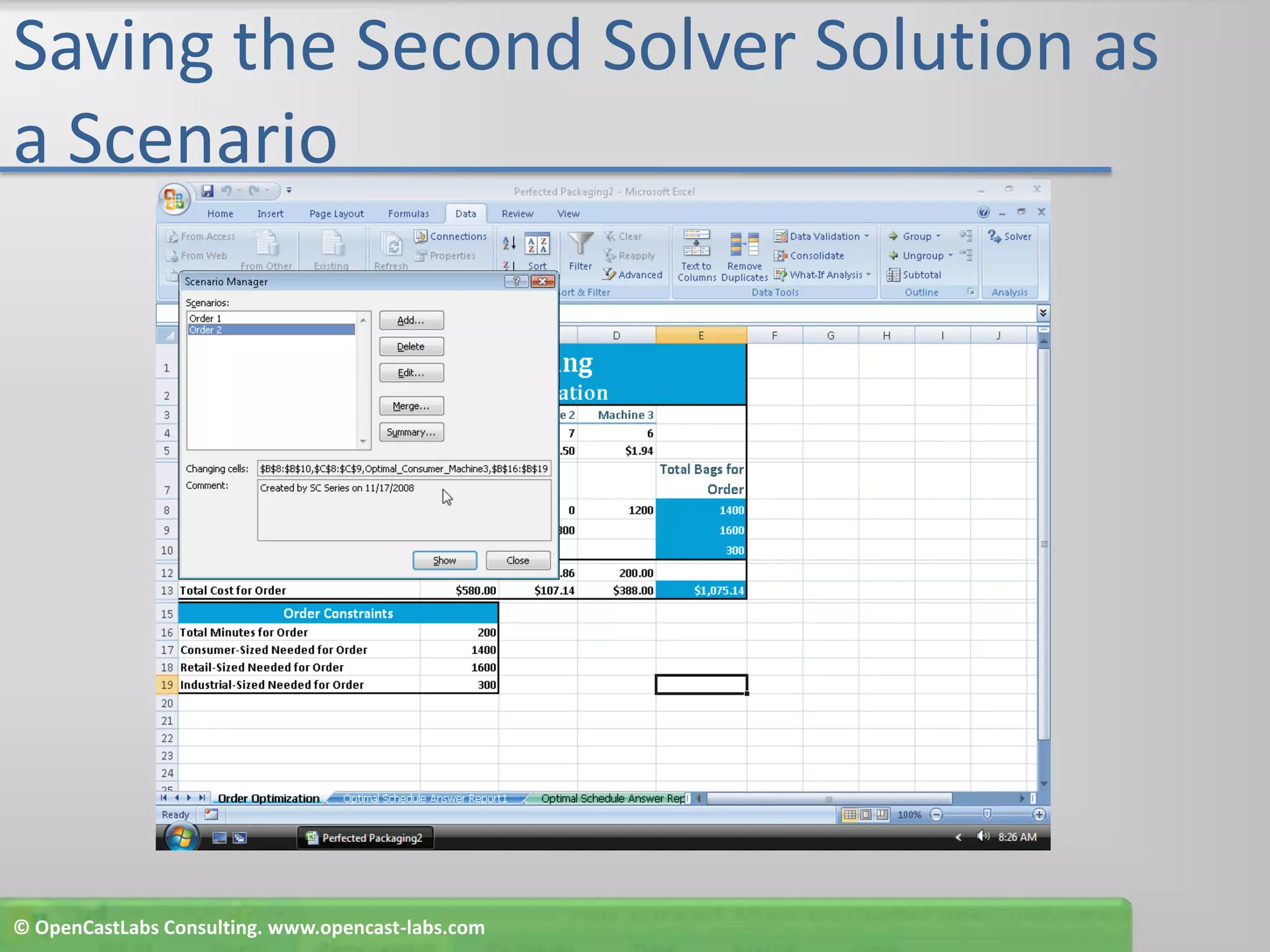 Saving the Second Solver Solution as a Scenario© OpenCastLabs Consulting. www.opencast-labs.com