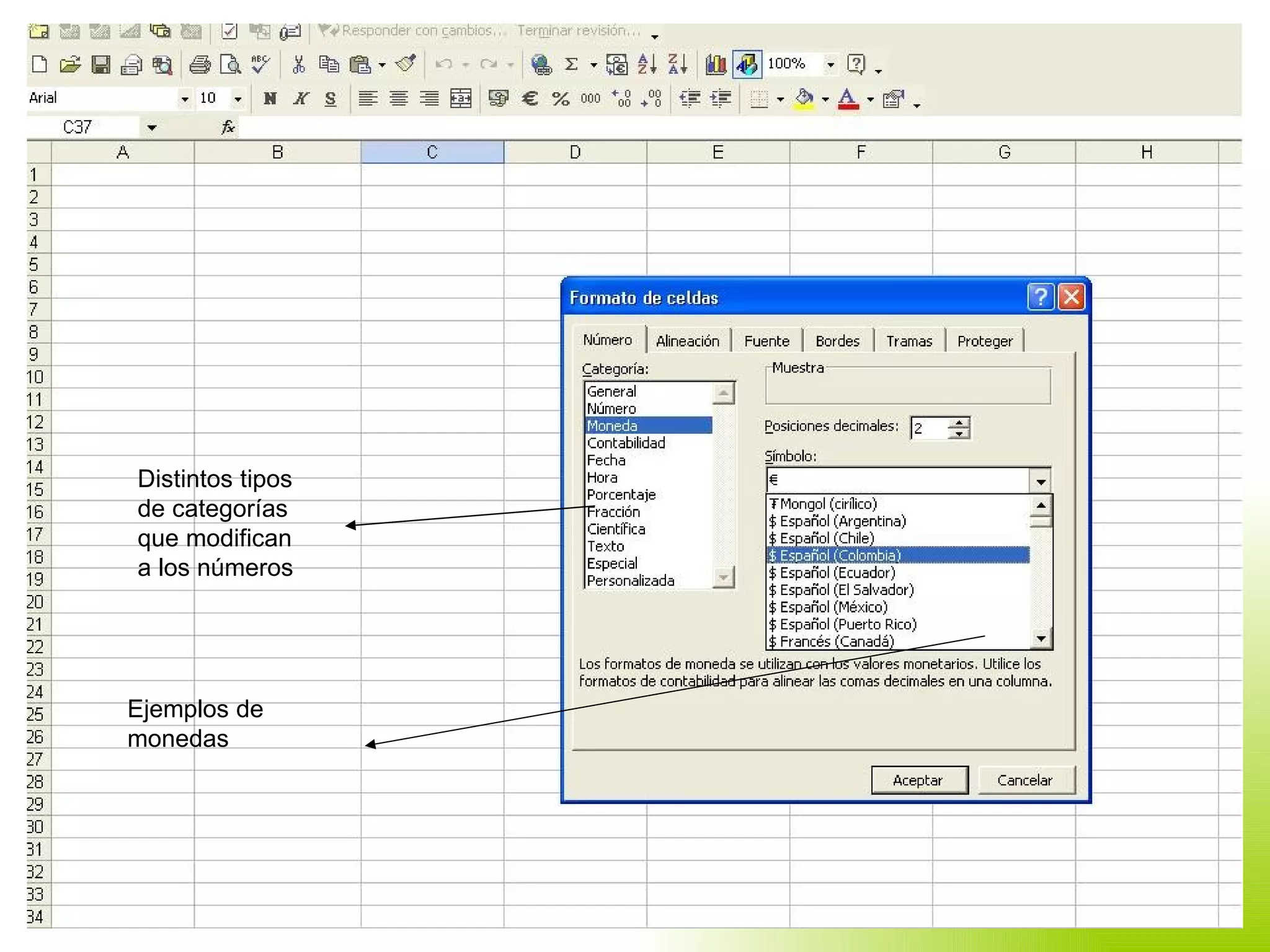 Distintos tipos de categorías que modifican a los números Ejemplos de monedas 