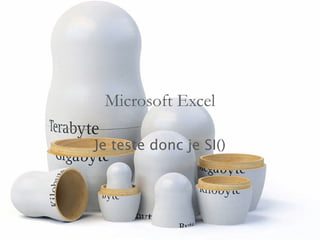 Microsoft Excel 
Je teste donc je SI()  