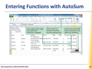 XPXPXPEntering Functions with AutoSum
New Perspectives on Microsoft Office 2010 34
 