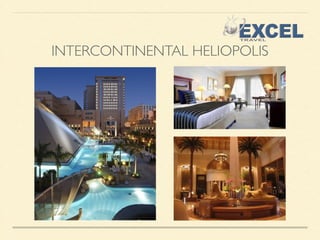 INTERCONTINENTAL HELIOPOLIS 
 