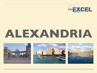 ALEXANDRIA 
 