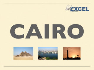 CAIRO 
 