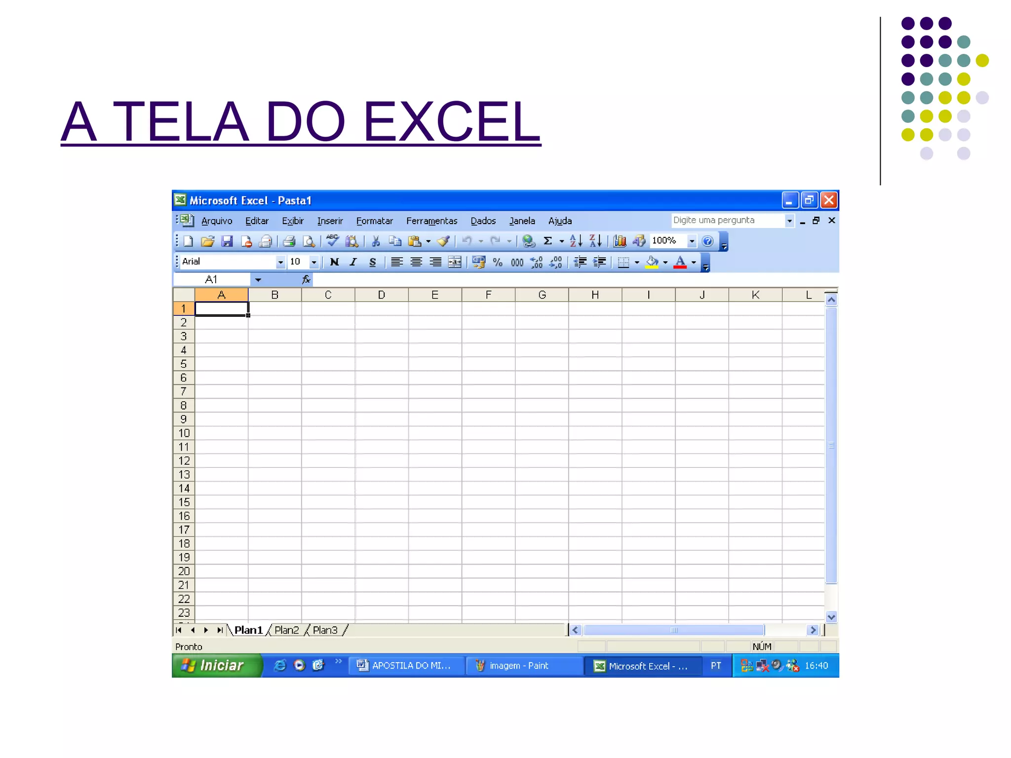 A TELA DO EXCEL 