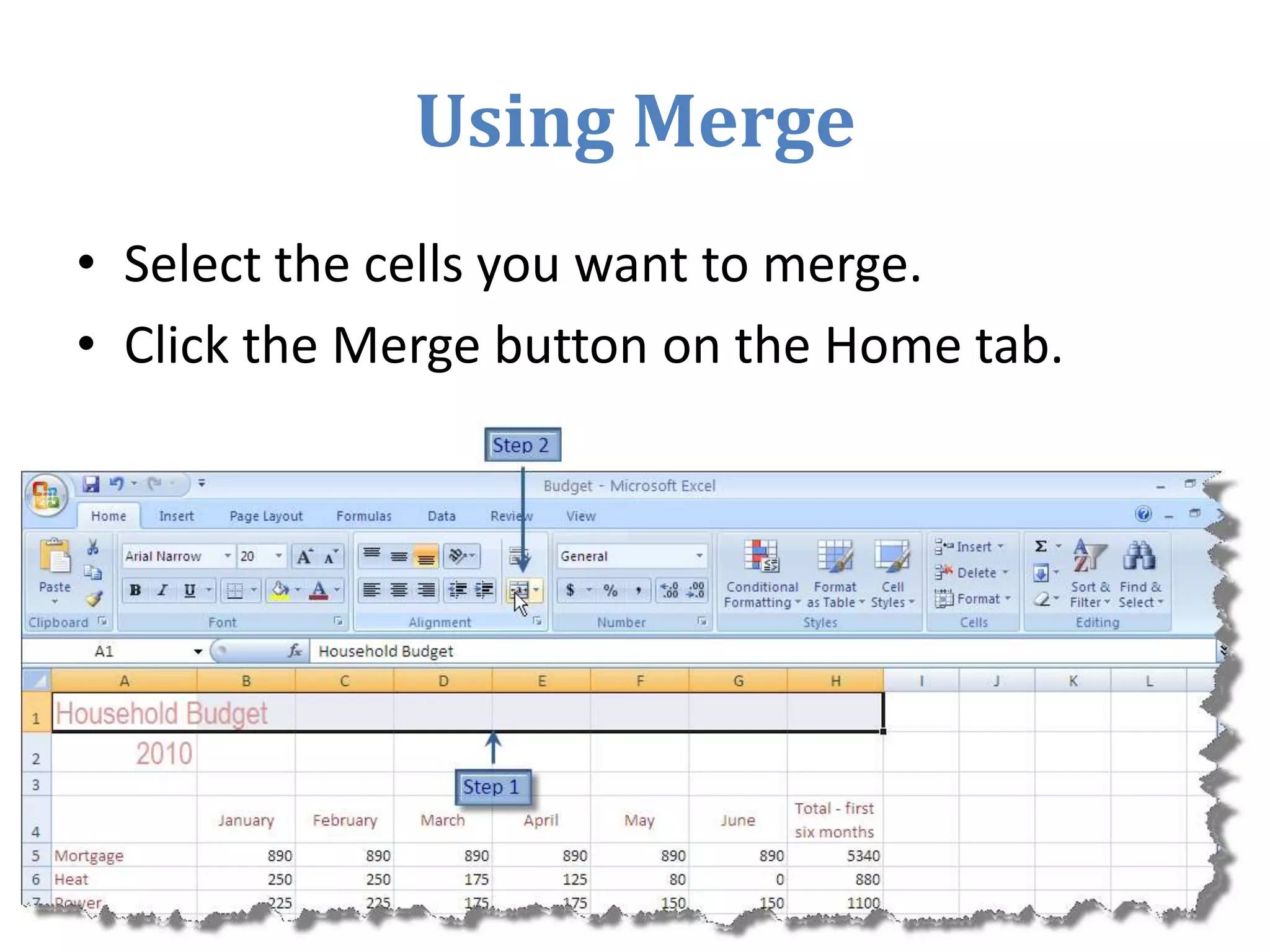 Press = to begin your formula. 