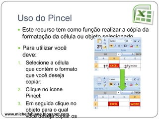 Introdução ao Excel - Planilhas04º Aulawww.michelfabiano.blogspot.com