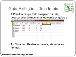 Guia Exibição -  Layout de PáginaExibe como a planilha será impressa, margens, cabeçalho, rodapé e outros.www.michelfabiano.blogspot.com