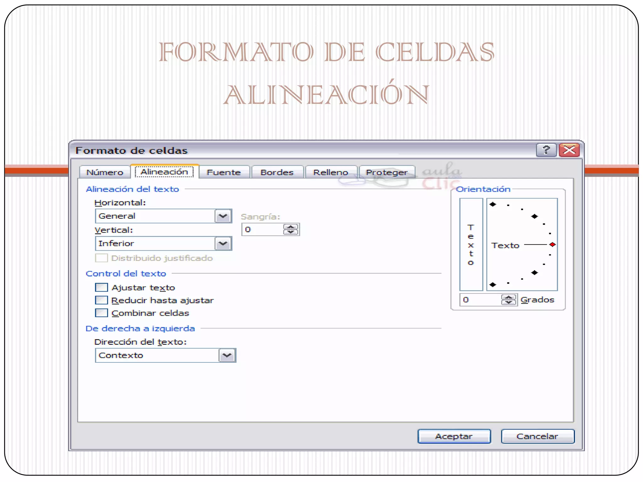 FORMATO DE CELDAS
ALINEACIÓN

 