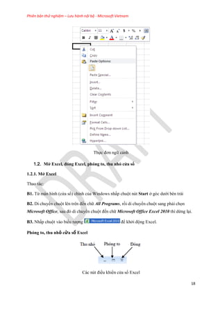 Phiên bản thử nghiệm – Lưu hành nội bộ - Microsoft Vietnam
18
Th c đơn ngữ cảnh
1.2. Mở Excel, đóng Excel, phóng to, thu n...