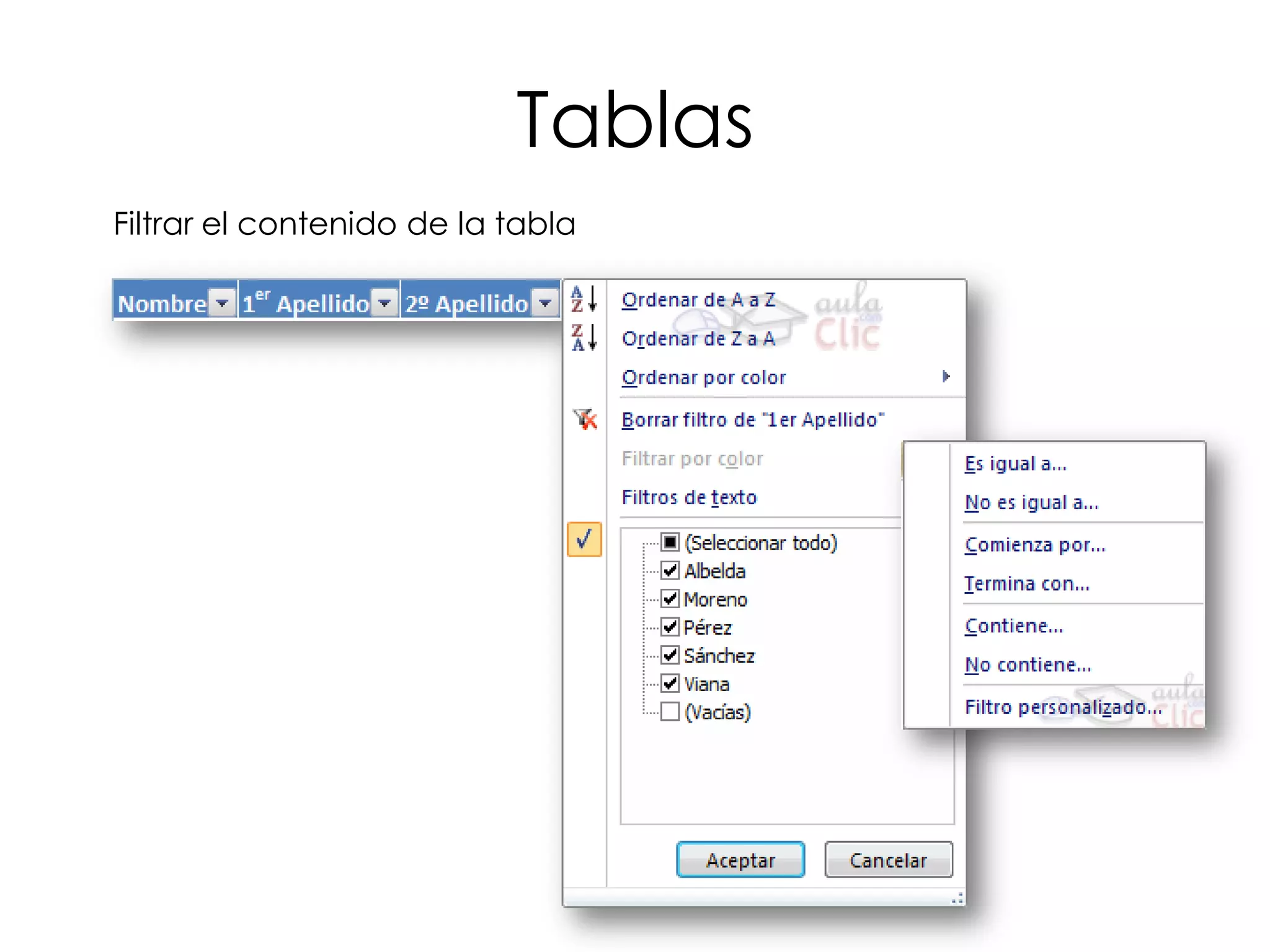 Tablas
Filtrar el contenido de la tabla
 