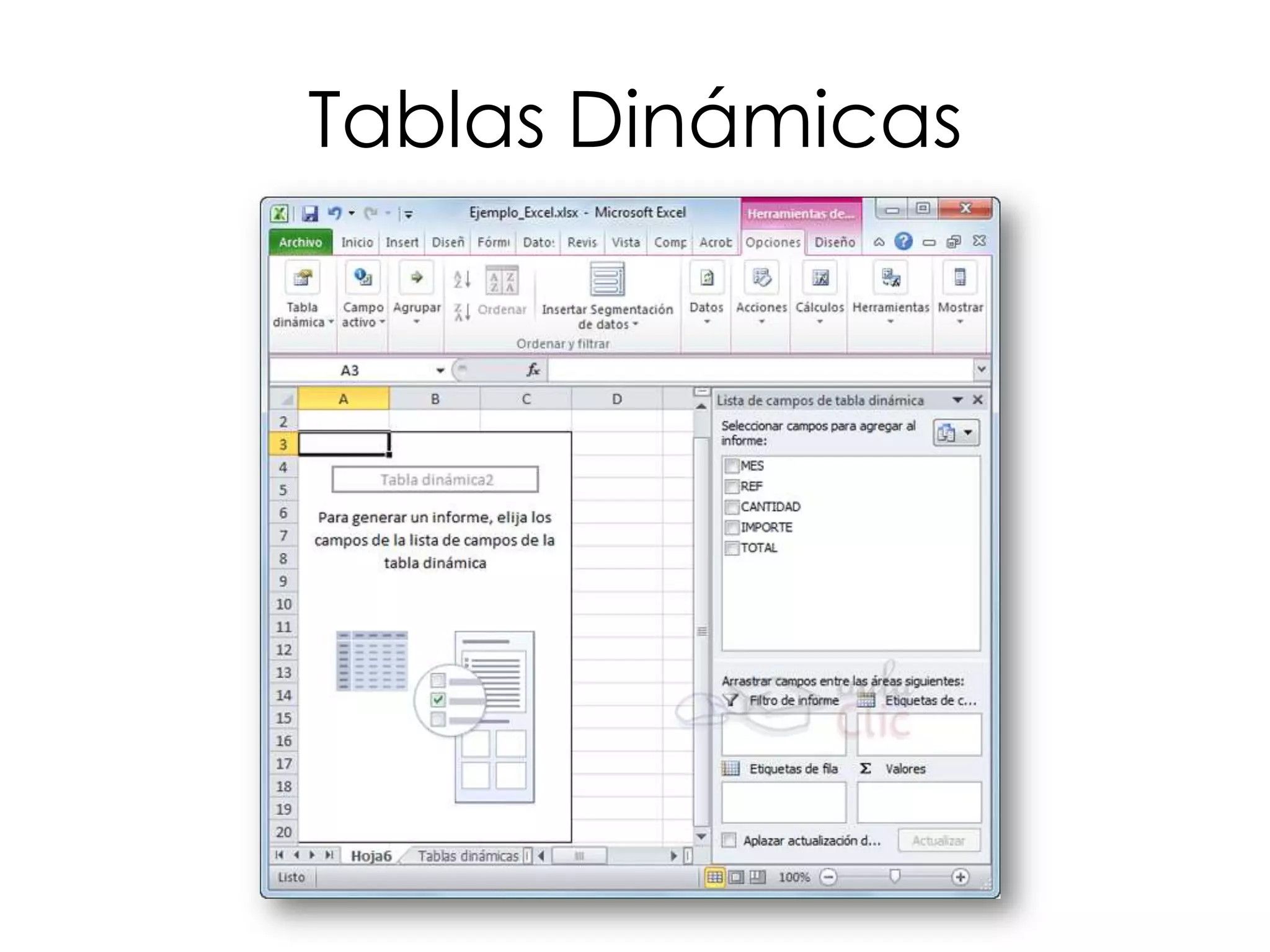 Tablas Dinámicas
 