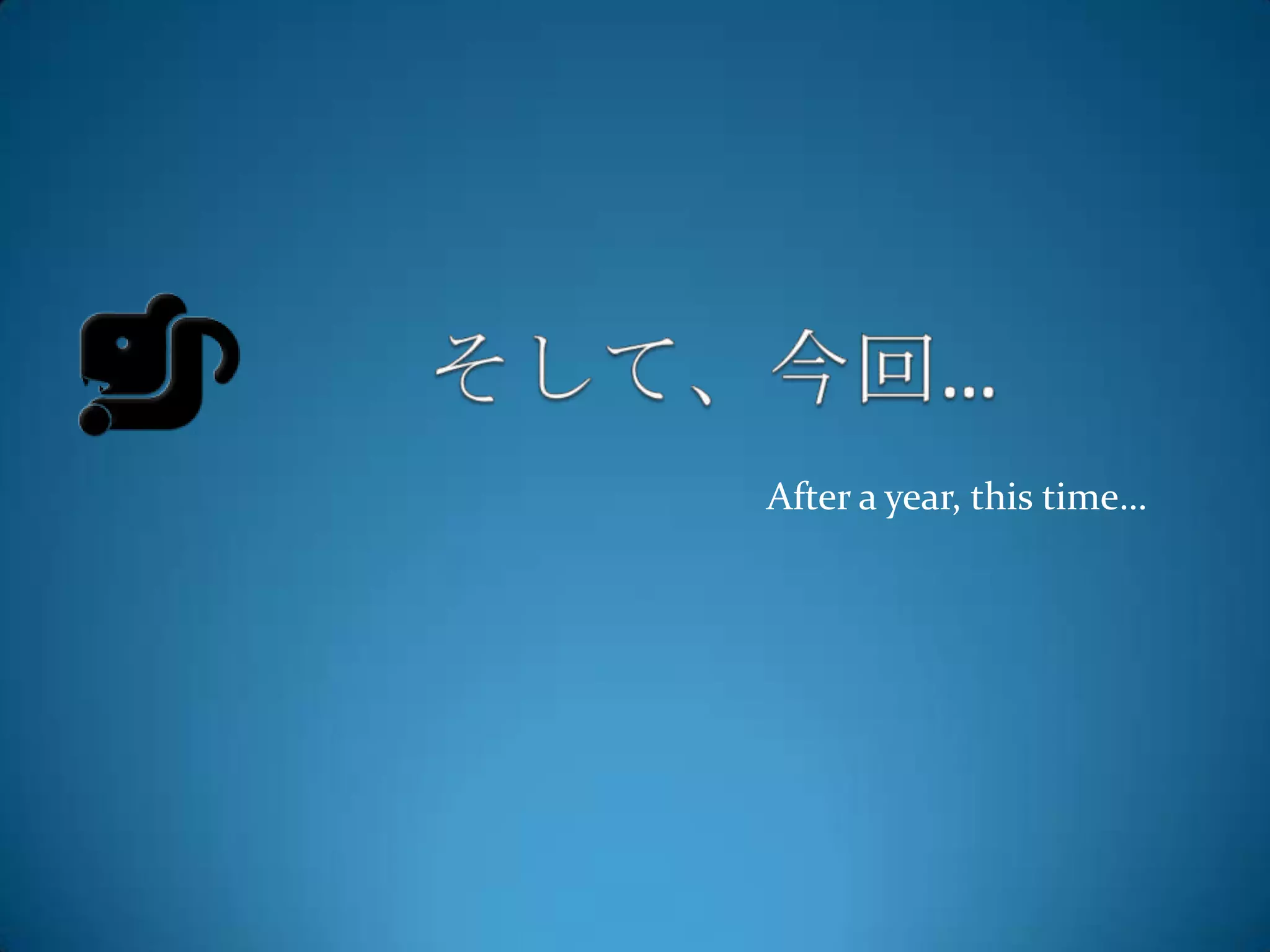 After a year, this time…
 