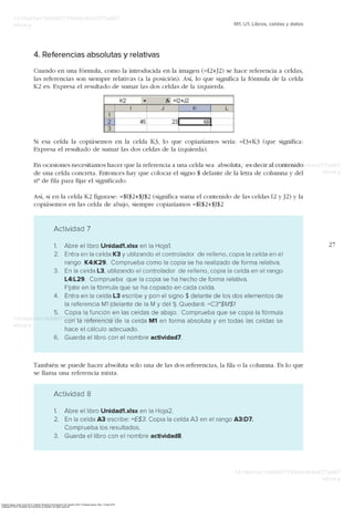 Enguita Gasca, José. Excel 2013. España: Ministerio de Educación de España, 2015. ProQuest ebrary. Web. 14 May 2015.
Copyright © 2015. Ministerio de Educación de España. All rights reserved.
 