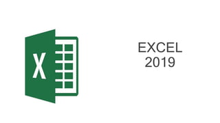 EXCEL
2019
 
