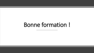 Bonne formation !
 